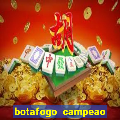 botafogo campeao brasileiro roubado